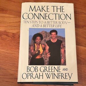 Make the Connection by Bob Greene and Oprah Winfrey Hardcover